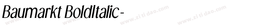 Baumarkt BoldItalic字体转换